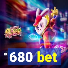 680 bet